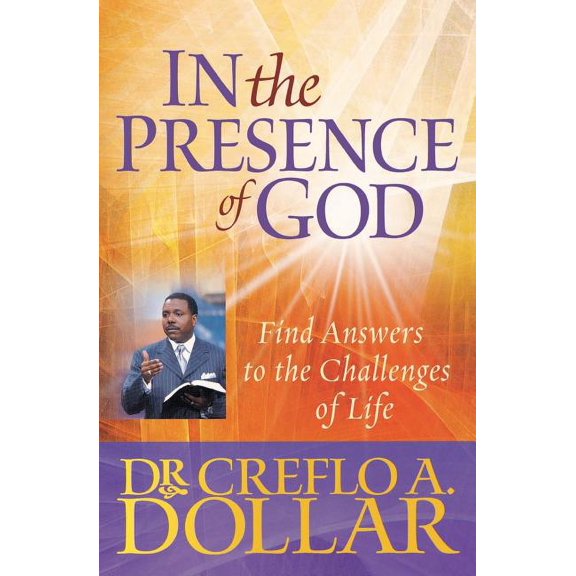 In the Presence of God: Find Answers to the Challenges of Life, (Paperback)