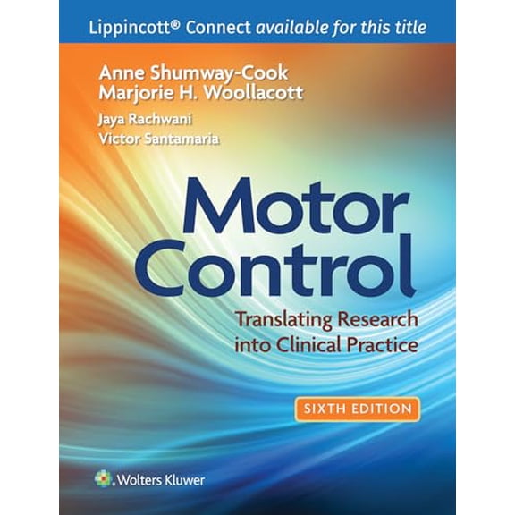 Pre-Owned Motor Control: Translating Research into Clinical Practice (Lippincott Connect), 9781975209568, 1975209567, Paperback, Sixth, North American Edition, Revised Reprint edition