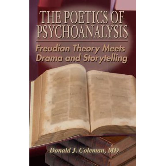 Pre-Owned The Poetics of Psychoanalysis (Paperback) 1595710531 9781595710536