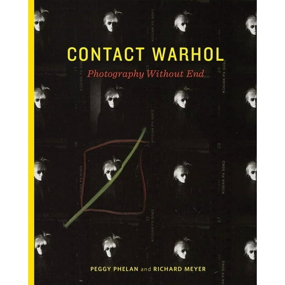 Contact Warhol: Photography Without End, (Hardcover)