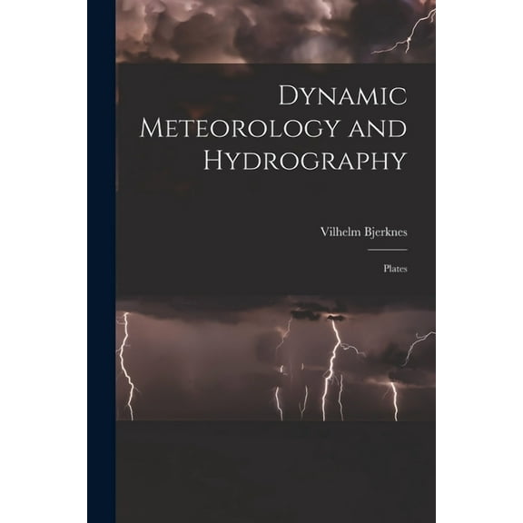Dynamic Meteorology and Hydrography: Plates (Paperback)