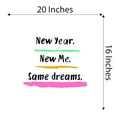 thumbnail image 4 of Girls New year New Me Same dreams Inspirational Quotes & Sayings Wall Decal Decoration New Year Motivational Wall Quote For Goal Setting Lasts Years and Easily Removable - Size: 20 In(W) x 16 In(H), 4 of 5