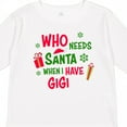 thumbnail image 4 of Inktastic Who Needs Santa when I Have Gigi Boys or Girls Long Sleeve Toddler T-Shirt, 4 of 5