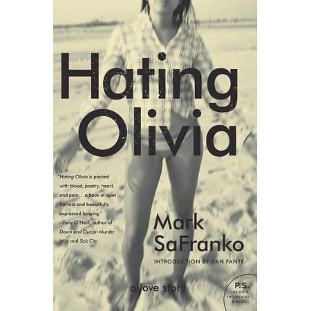 Hating Olivia: A Love Story, (Paperback)
