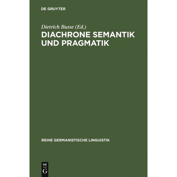 Reihe Germanistische Linguistik Diachrone Semantik und Pragmatik, Book 113, (Hardcover)