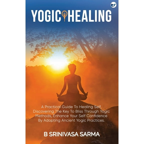 Yogic Healing, (Paperback)