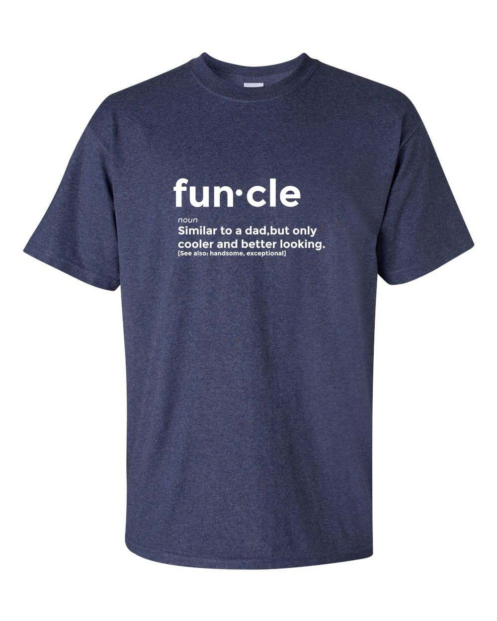 Men's Funny Funcle Similar To A Dad But Cooler Uncle Short Sleeve T-shirt - Picture 19 of 26
