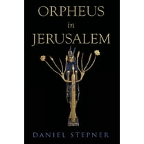 Orpheus in Jerusalem, (Paperback)