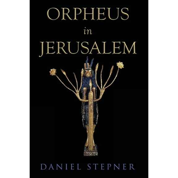 Orpheus in Jerusalem, (Paperback)