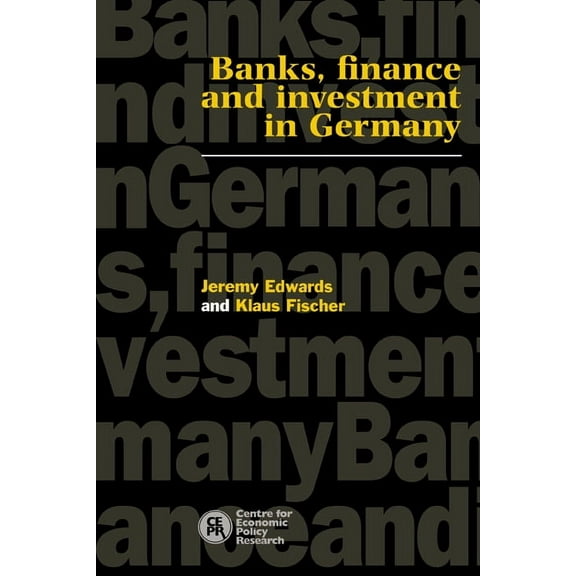 Banks, Finance and Investment in Germany, (Paperback)