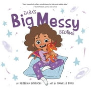 Zara's Big Messy Books: Zara's Big Messy Bedtime (Hardcover)