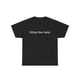 thumbnail image 1 of What The Helly T-shirt graphic tee Streetwear, 1 of 6