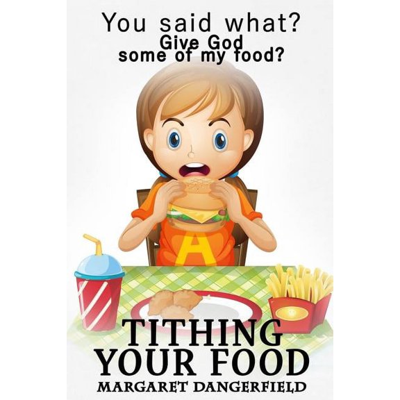 Tithing Your Food, (Paperback)