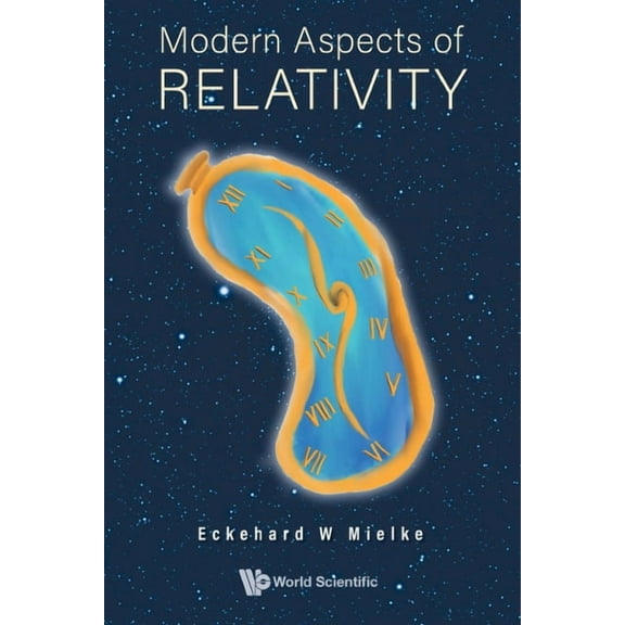 Modern Aspects of Relativity, (Hardcover)