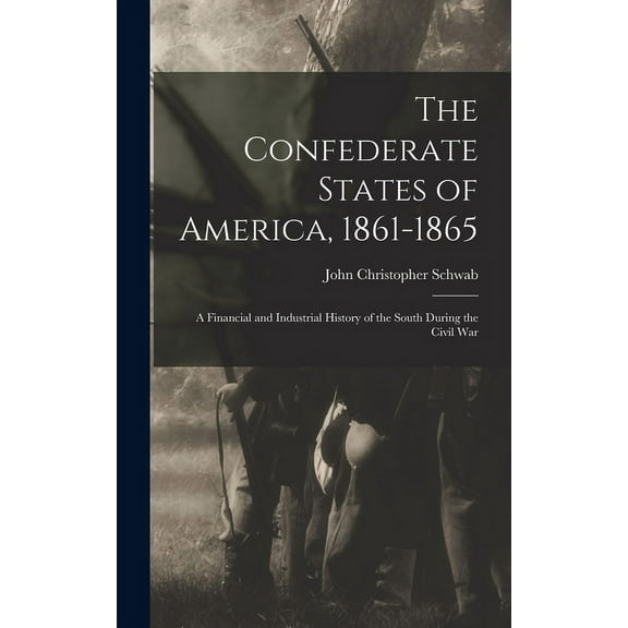 The Confederate States of America, 1861-1865 (Hardcover)