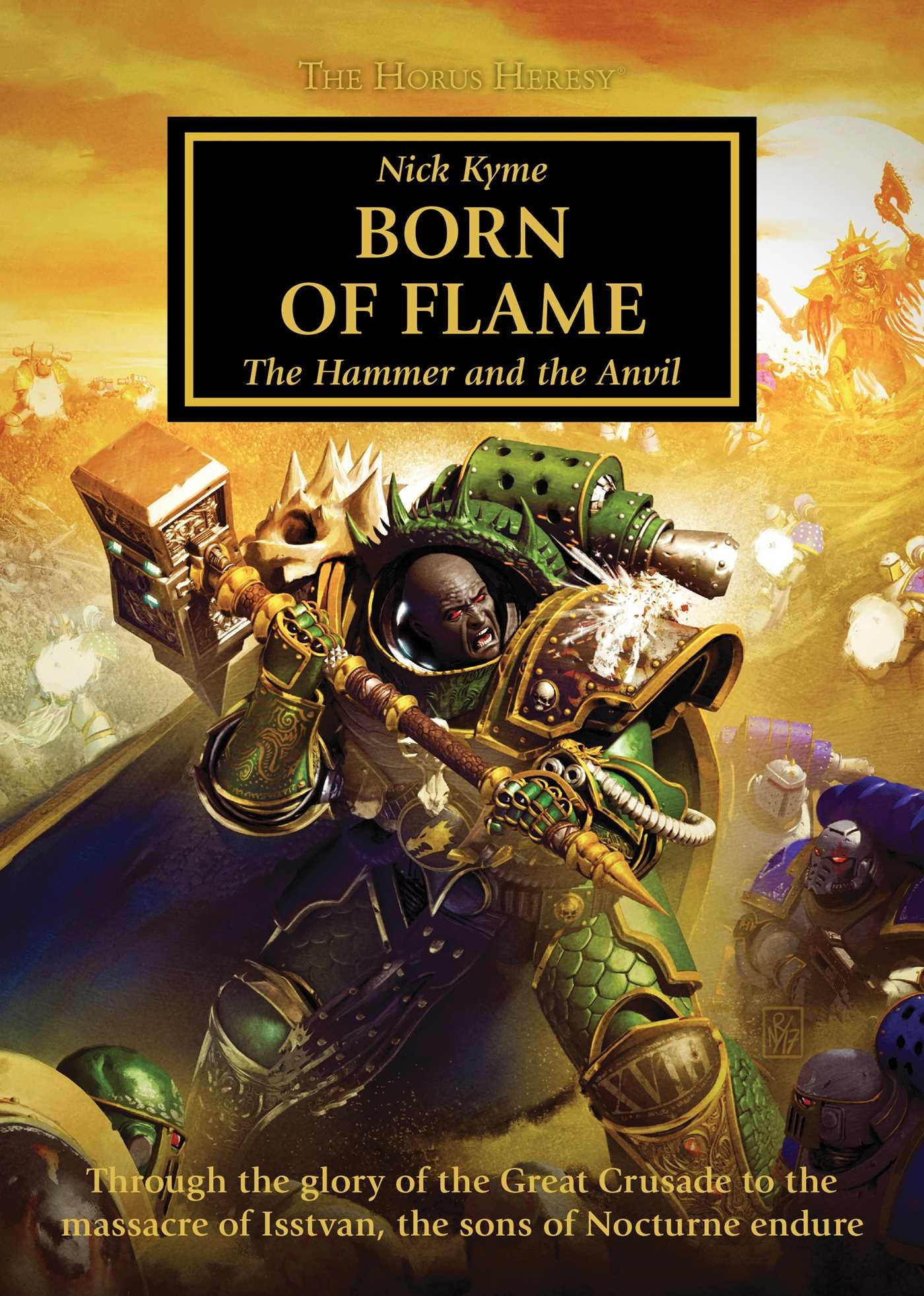 Horus Heresy Born of Flame (the Horus Heresy), Volume 50 The Hammer