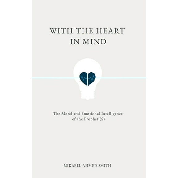 Pre-Owned With The Heart In Mind (Paperback) 1733625607 9781733625609