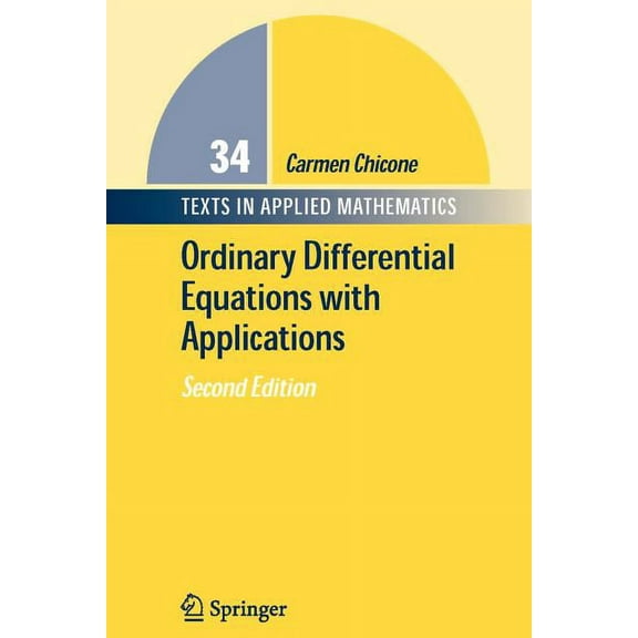 Texts in Applied Mathematics Ordinary Differential Equations with Applications, Book 34, (Paperback)