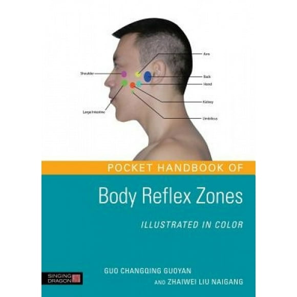 Pocket Handbook of Body Reflex Zones Illustrated in Color