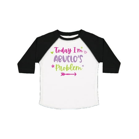 

Inktastic Child Funny Today Im Abuelos Problem Gift Toddler Toddler Girl T-Shirt