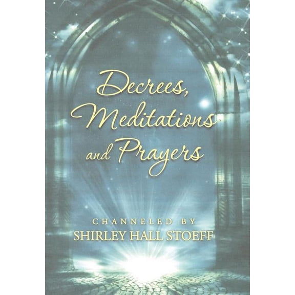 Decrees, Meditations and Prayers, (Hardcover)