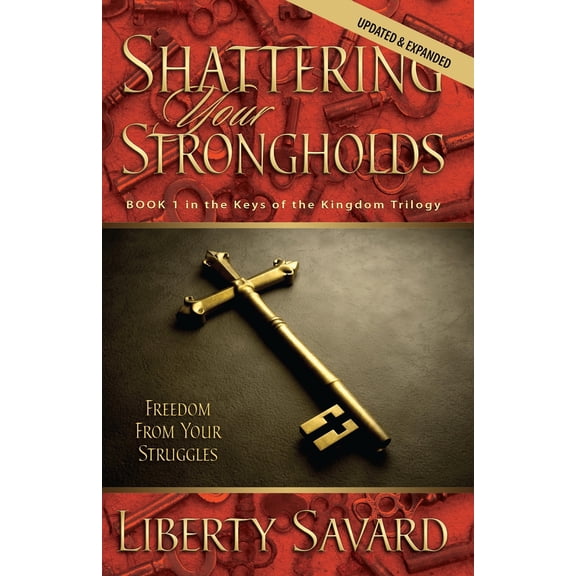 Pre-Owned Shattering Your Strongholds: Freedom from Your Struggles (Paperback) 0882707132 9780882707136