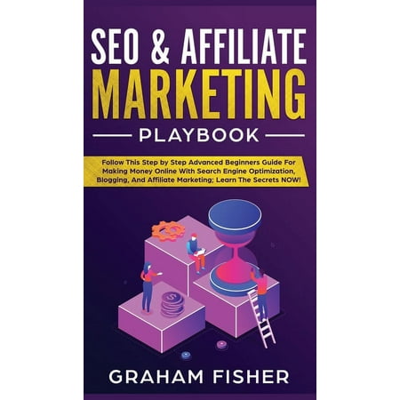 SEO & Affiliate Marketing Playbook: SEO & Affiliate Marketing Playbook (Hardcover)
