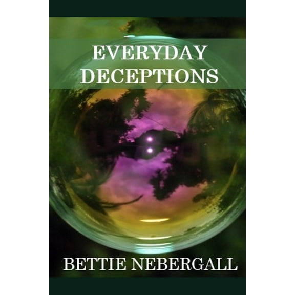 Everyday Deceptions (Paperback)