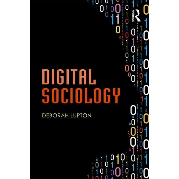 Digital Sociology, (Paperback)