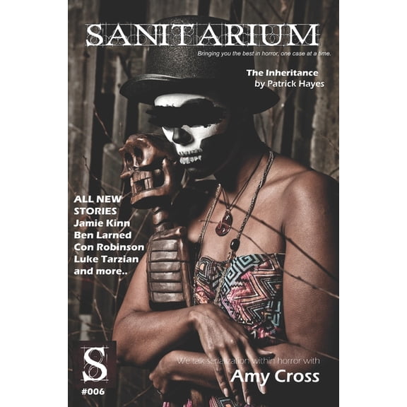 Sanitarium Magazine: Sanitarium Issue #6: Sanitarium Magazine #6 (2013) (Paperback)