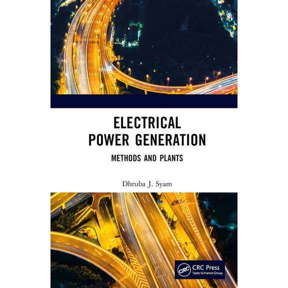 Electrical Power Generation: Methods and Plants, (Hardcover)