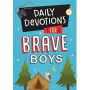 COMPILED BY BARBOUR STAFF Brave Boys: Daily Devotions for Brave Boys (Paperback)