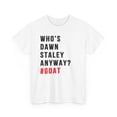 thumbnail image 2 of Who's Dawn Staley Anyway Goat Funny Basketball for fans Unisex Cotton Tee, 2 of 6