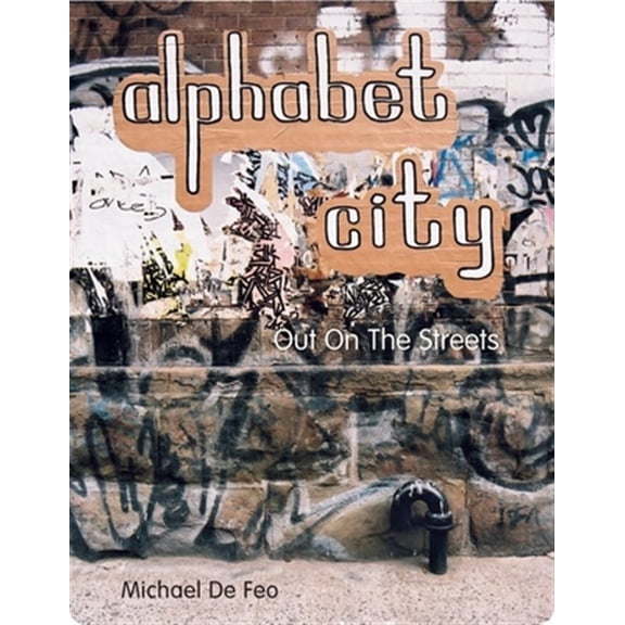 Pre-Owned Alphabet City Out on the Streets (Reprint) Paperback