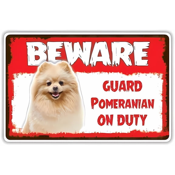Beware Guard Pomeranian Dog On Duty Sign - 12×8 Inches, Novelty Metal Tin Sign, Yard Fence Dog Warning Decor