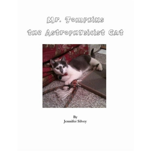 Mr. Tompkins the Astrophysicist Cat, (Paperback)