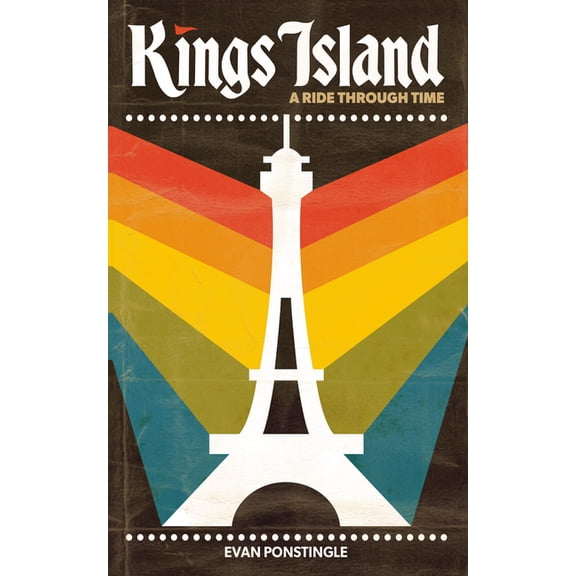 Kings Island: A Ride Through Time, (Paperback)