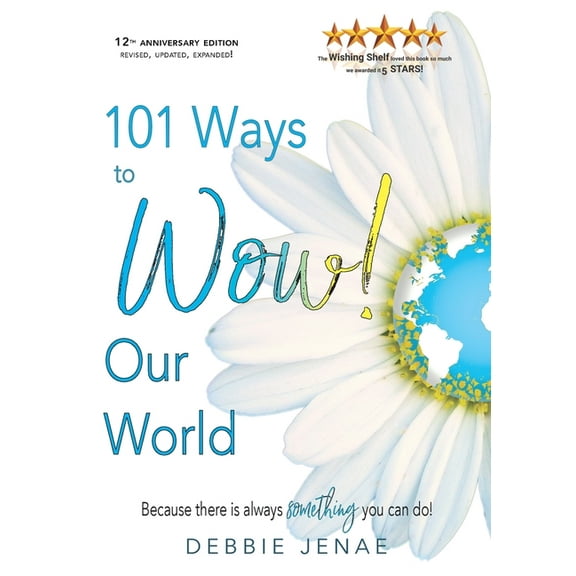 101 Ways to Wow! Our World, (Paperback)