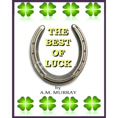 The Best of Luck - eBook (Best Of Luck Com)