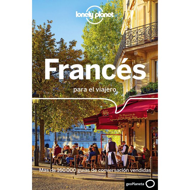 FRANCES PARA EL VIAJERO 5 ES Lonely Planet LONELY PLANET