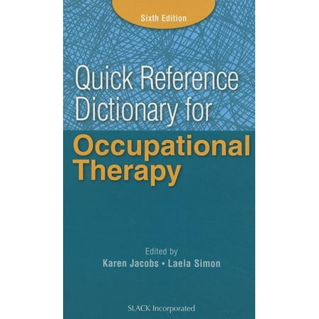 UPC: 9781617116469 | Quick Reference Dictionary for Occupational Therapy (Edition 6) (Paperback)