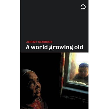 A World Growing Old (Paperback)