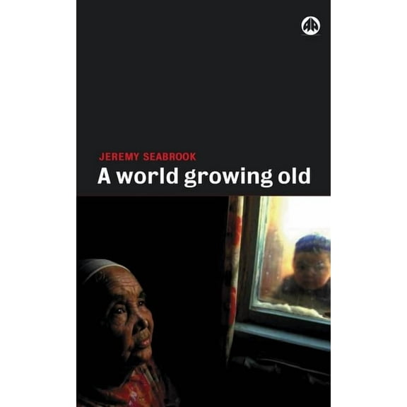 A World Growing Old (Paperback)