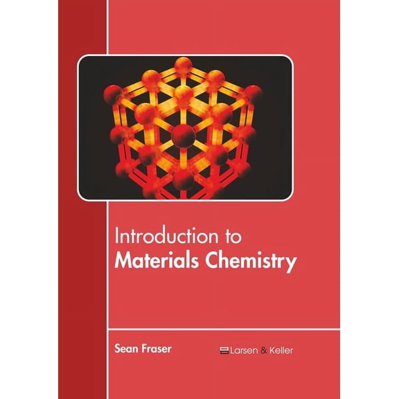 Introduction to Materials Chemistry, (Hardcover)