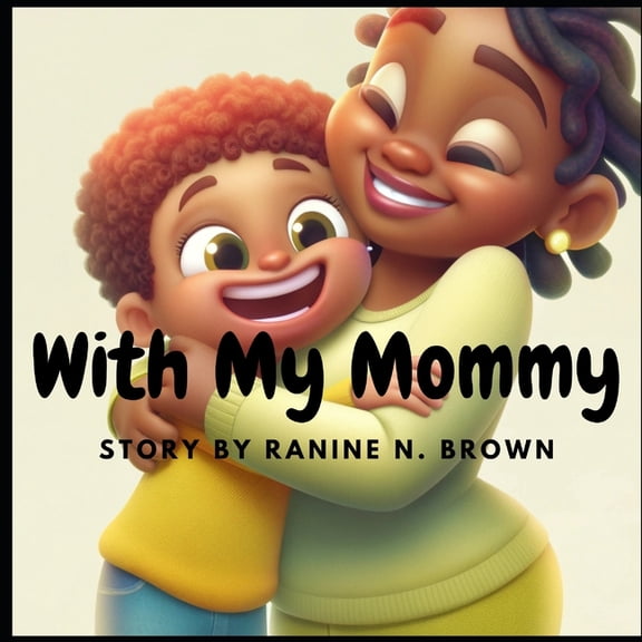 With My Books Children's With My Mommy, (Paperback)