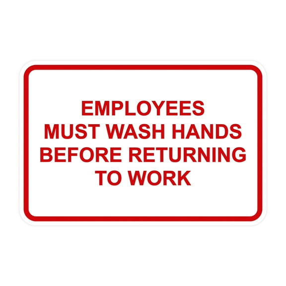 Classic Framed Employees Must Wash Hands Before Returning To Work (White/Red) - Small