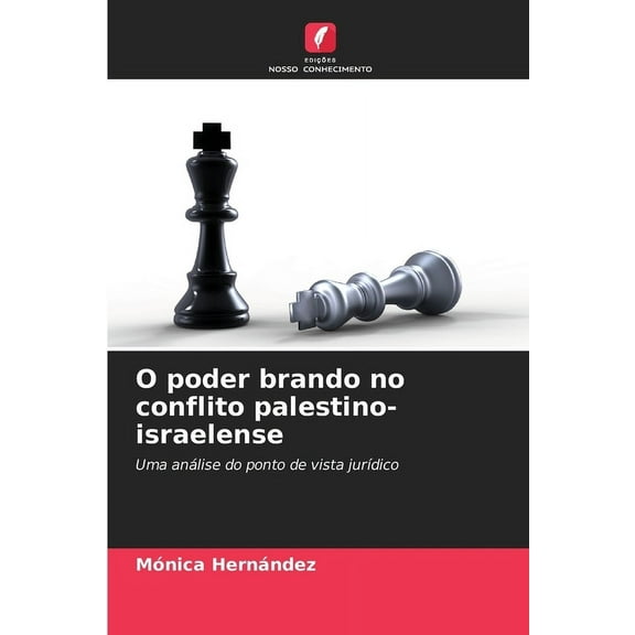O poder brando no conflito palestino-israelense, (Paperback)