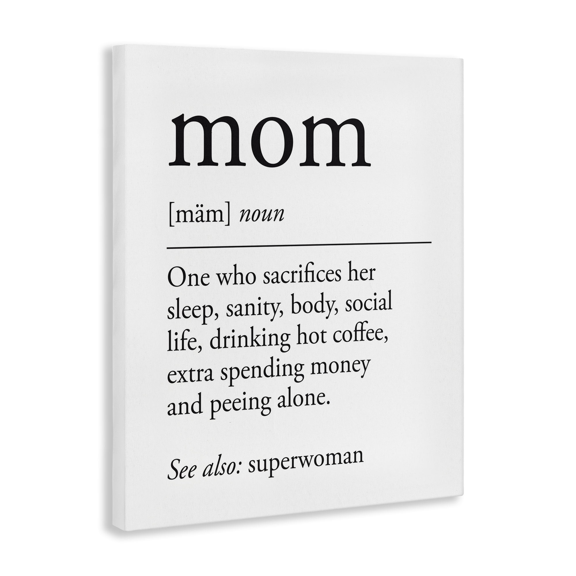 Stupell Industries Mom Definition Sentiment Typography Painting Gallery Wrapped Canvas Art Print Wall Art, 24 x 30