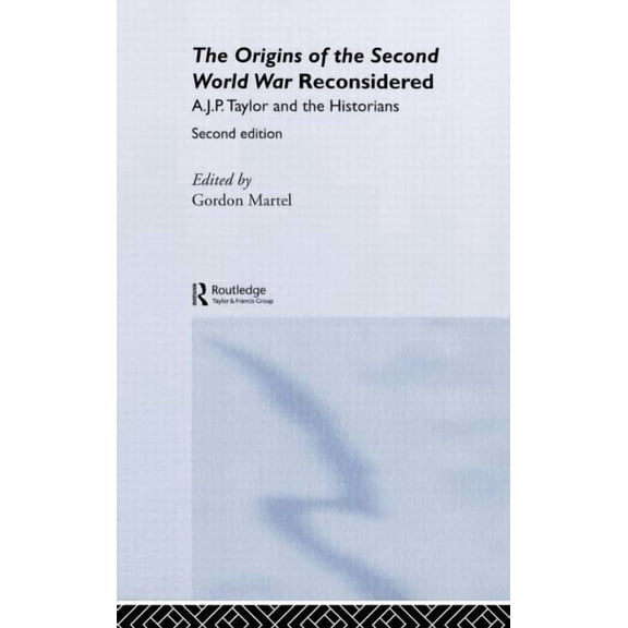 Origins of the Second World War Reconsidered, (Hardcover)