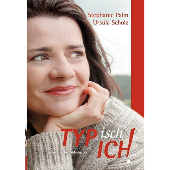 TYPisch ICH!: Typberatung mit Charakter, (Paperback)